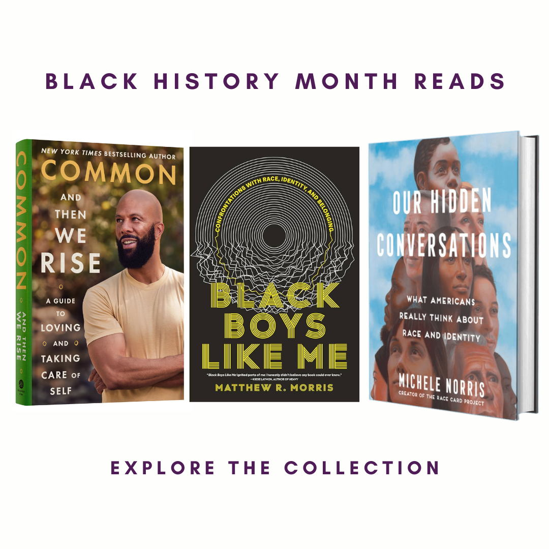 Black History Month catalogue highlight image, featuring 3 book covers: "And then we rise", "Black Boys Like Me", and "our hidden conversations"